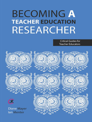 cover image of Becoming a teacher education researcher
